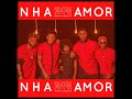 nha amor feat. flavio lucio sonia sousa jonatthon u0026 chris ps