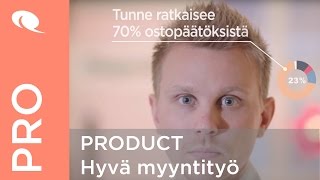 Pro: Hyvä myyntityö