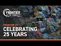 Celebrating Frontier’s 25th Anniversary.