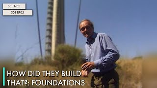 How Did They Build That?: Foundations