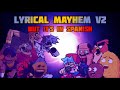 FNF - Lyrical Mayhem | Lyric Song Mega Mix En Español Mashup Original By @stevewashere_