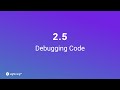 Unit 2.5 | Debugging Code