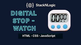 Build Digital Stopwatch with HTML, CSS & JavaScript | Beginner JavaScript Project ⏱