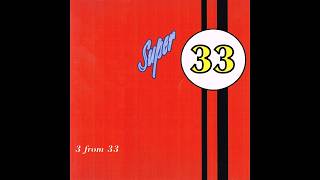 Super 33 - Total System Failure
