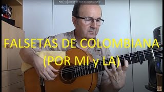 Falsetas de Colombiana (por MI y LA)