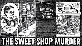 The Sweet Shop Murder | UNSOLVED