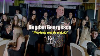 Bogdan Georgescu - Prietenii mei de o viață