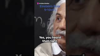 Albert Einstein's Error: 9•10=91