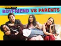 Alright! Boyfriend vs Parents ft. Anushka Kaushik & Keshav Sadhna