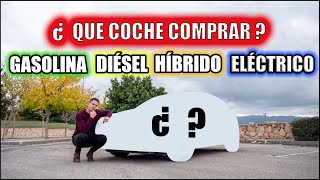 ¿ Qué Coche Comprar? Gasolina - Diésel - Híbrido - Eléctrico - Gas | Supercars of Mike