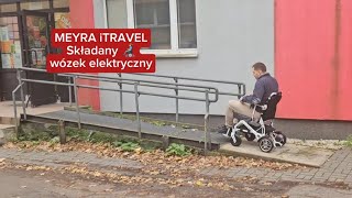 Składany i lekki  wózek inwalidzki elektryczny podróżny MEYRA iTravel.