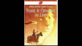 Yvain, le Chevalier au Lion - chapitre 12