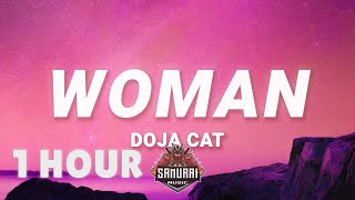 [ 1 HOUR ] Doja Cat - Woman (Lyrics)