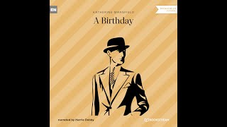 A Birthday – Katherine Mansfield (Full Classic Audiobook)