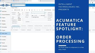 Acumatica Feature Spotlight: Order Processing