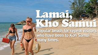 Lamai Beach, Kho Samui - Popular beach for repeat visitors who have been to Koh Samui many times.