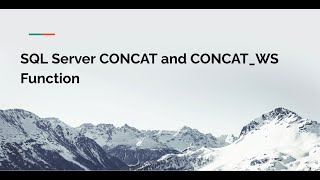 SQL Server CONCAT and CONCAT_WS Function Tutorial