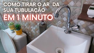 como tirar o ar da tubulação de água rapidamente!!!