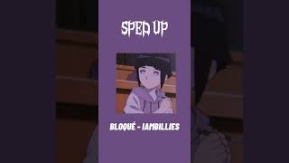 Bloqué - Iambillies (sped up version)