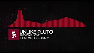 [Trap] - Unlike Pluto - Show Me Love (feat. Michelle Buzz) [Monstercat Visualizer]