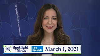 NJ Spotlight News: March 1, 2021