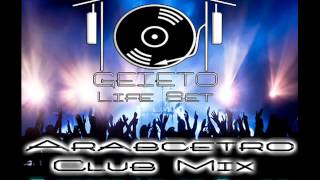 Music Danjer Electro House - From _ Dj Geieto 3lwaney - Clab Mix - Arabcetro Dance  - Official 2014
