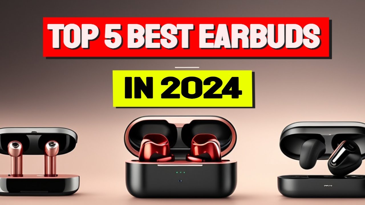 Best Wireless Earbuds 2024 - Future-proof Your Music Experience In 2024 ...