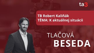 Robert Kaliňák, TÉMA: K aktuálnej situácii