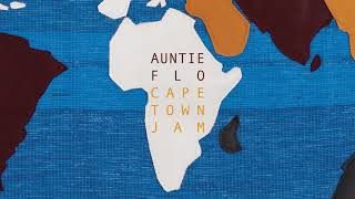 Auntie Flo - Cape Town Jam