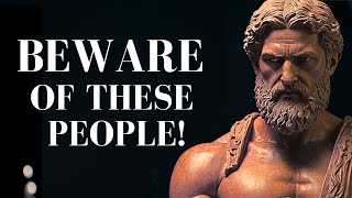 10 TYPES OF People Stoicism WARNS Us About (AVOID THEM)