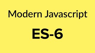 ES6 | Part - 01 | ES6 Features | Introduction and History of ECMAScript | Modern JavaScript