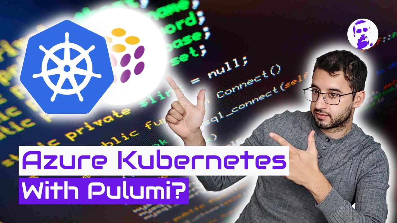 Deploying Azure Kubernetes Service (AKS) With Pulumi - YouTube