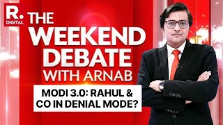 Debate With Arnab LIVE: Rahul Gandhi Abuses Exit Polls, Why Is INDI Not Accepting Nation's Verdict?