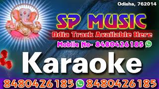 Tu Hasuchu Basi Bada Deulare Odia Karaoke Song