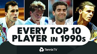EVERY Top 10 ATP Player in the 1990s Decade!