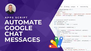 Google Chat Webhooks: Automate Messages with Apps Script