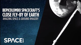 See BepiColombo spacecraft's Earth flyby in amazing space and telescope views