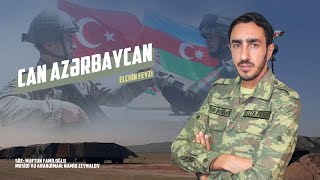 Can Azerbaycan | Zefer marshi | Elchin Feyzi