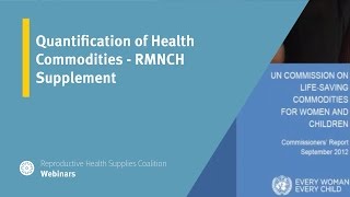 Quantification of Health Commodities  RMNCH Supplement