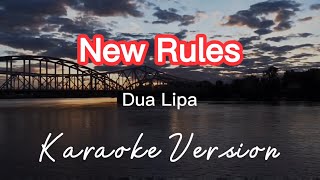 NEW RULES | DUA LIPA | KARAOKE VERSION