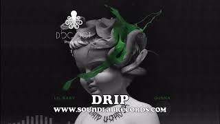 [FREE] Drip - Gunna X Lil Baby Type Beat | Feat. Young Thug (Prod. by Doc Oct)