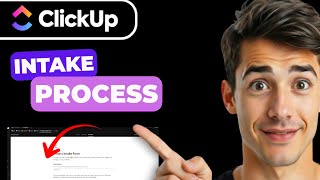 How To Create An Intake Process With Forms In Clickup (Easiest Way) (2026 Guide)
