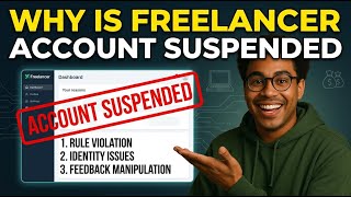 How to Fix Suspended Freelancer Account 2026 | Causes, Solutions & Bounce Back Strategy