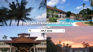 JULY 2022 | PROGRAM TRANSFORMASI MINDA