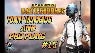 BEST OF PUBG FAILS AND EPIC MOMENTS #15 (Playerunknows Battleground Compilation)