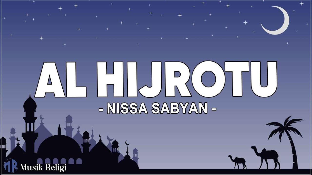 Al Hijrotu - Nissa Sabyan ( Lirik Sholawat ) - YouTube