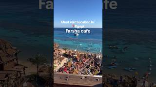 Farsha cafe📍Sharm el sheikh #travel #sharmelsheikh #egypt #travelitinerary #travelegypt #solotravel