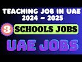 teaching job in UAE for 2024 - 2025