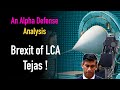 Brexit of LCA Tejas