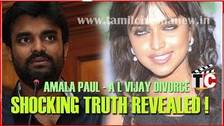 A L Vijay, Amala Paul Divorce ׃ SHOCKING details Revealed| Tamil Cinema News